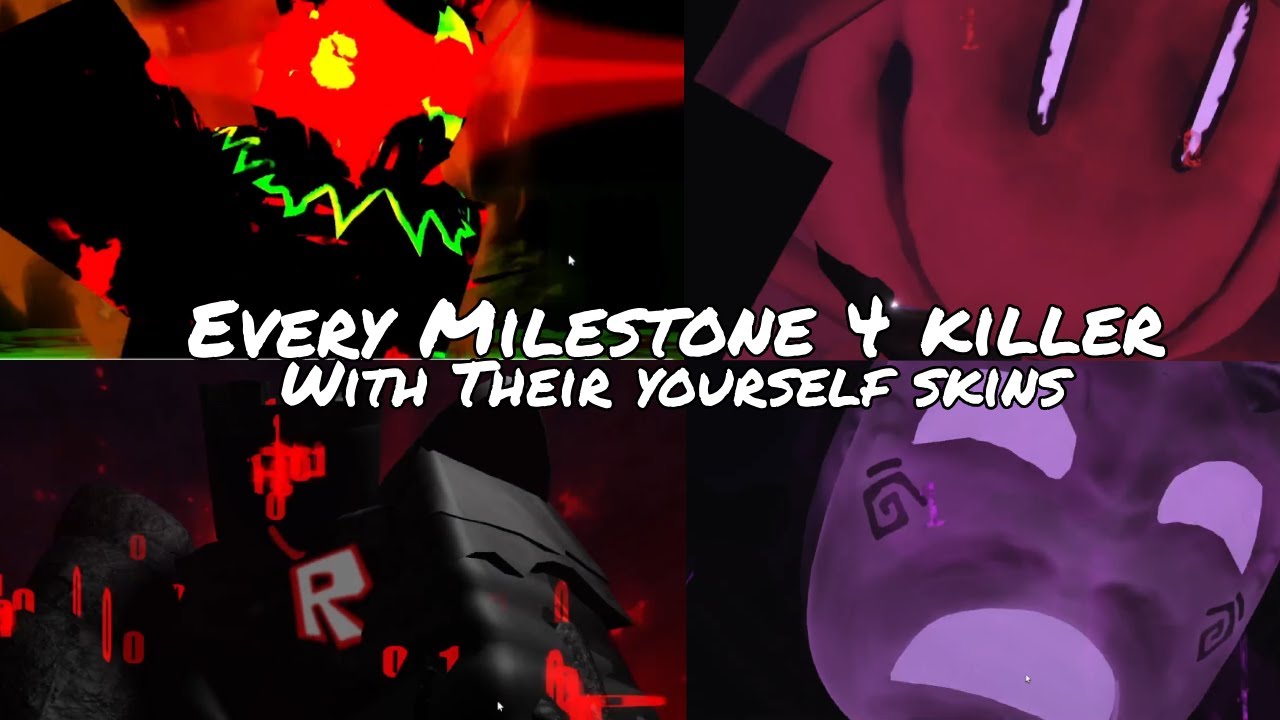 Roblox Forsaken Every Milestone 4 killer with their yourself skins ...