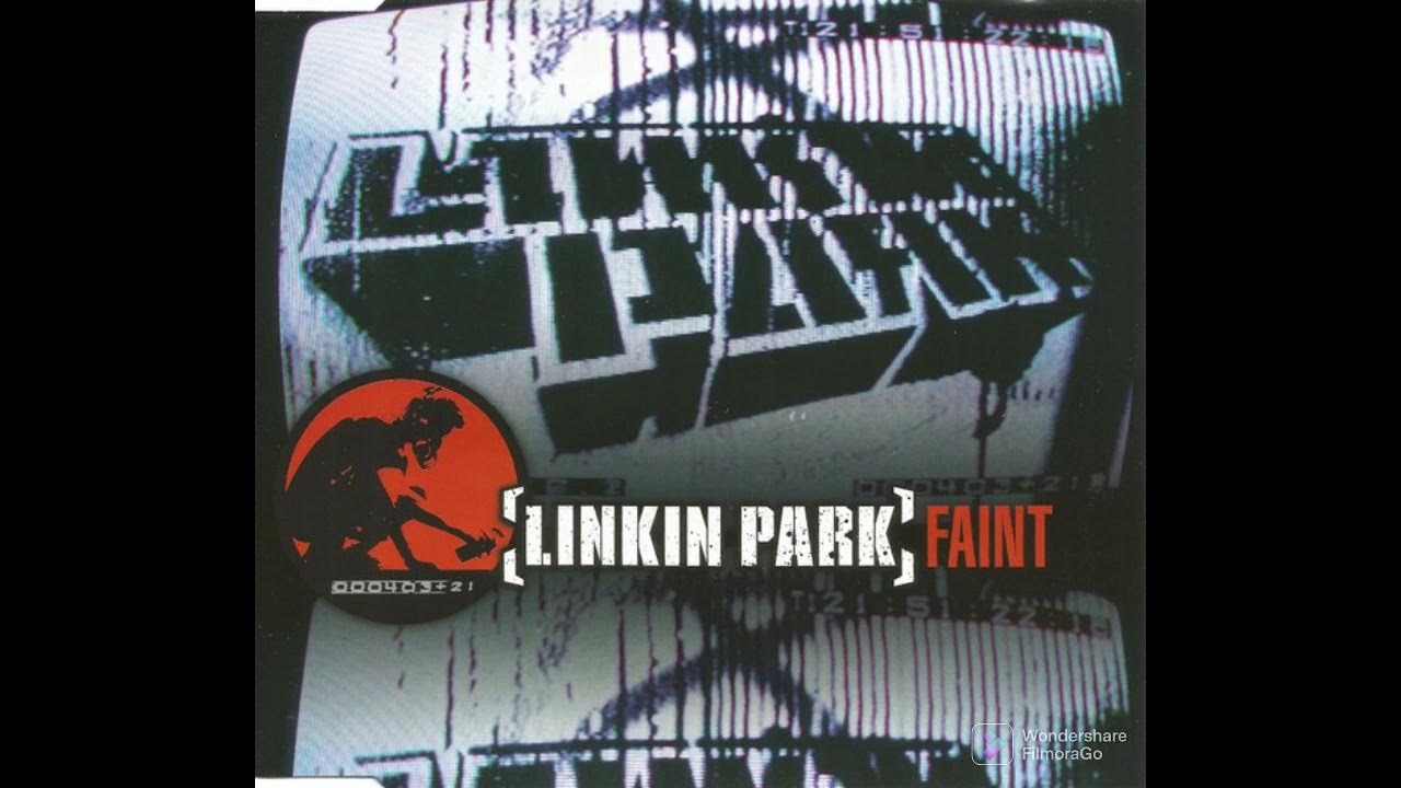 Faint linkin текст. Linkin Park faint минус. Linkin Park faint.