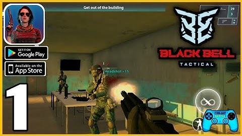 Black Bell Tactical FPS Shooter Gameplay Walkthrough (Android/iOS) Part 1