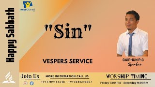 🔴Live | Vespers Speaker | Title:" Sin "| Speaker: Gaiphun P.G | July 7,2023|