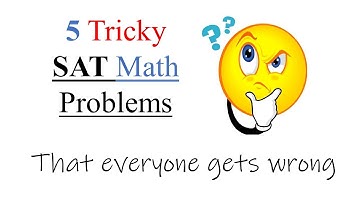 Almost everyone gets wrong | 5 Tricky SAT Math problems | Learn Math with Zain