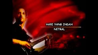 2128. HARI YANG INDAH - NETRAL