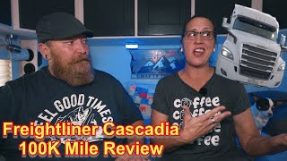 FREIGHTLINER CASCADIA 100K MILE REVIEW