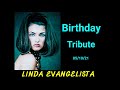 Linda Evangelista ⭐ Supermodel Birthday Tribute