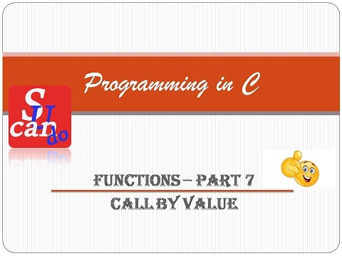 Functions Part 7- Pass by value [EST102 PROGRAMING IN C]