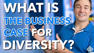 What is the Business Case for Diversity?