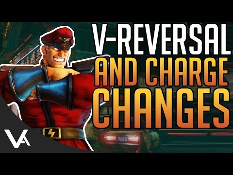 SFV - Charge Character & V-Reversal Changes Explained In Detail For The Street Fighter 5 Update