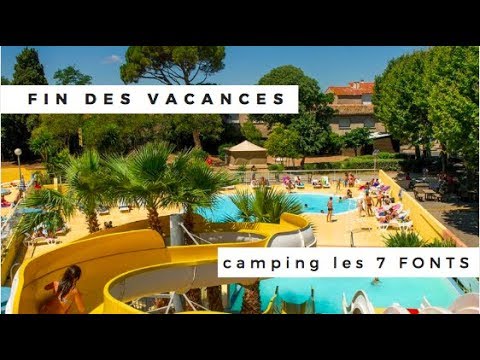 Jour N 14 Fini Le Camping Les 7 Fonts A Agde Youtube