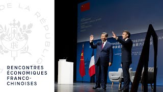 Rencontres économiques franco-chinoises : discours des Présidents Emmanuel Macron et XI Jinping.