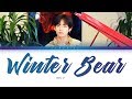 BTS V - Winter Bear (방탄소년단 뷔 - Winter Bear) [Color Coded Lyrics/Eng/가사] (한국어 자막)