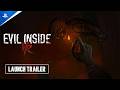 Evil Inside VR - Launch Trailer | PS VR2 Games
