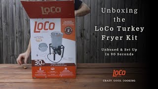 LoCo Turkey Fryer Kit - Unboxing & Set Up in 90 Seconds! - LoCo Cookers