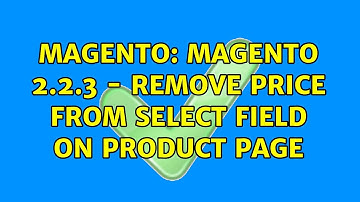 Magento: Magento 2.2.3 - Remove price from select field on product page (6 Solutions!!)