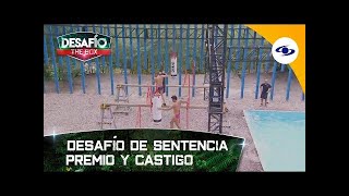 Desafío de Sentencia, Premio y Castigo: Desafiantes buscan evitar doloroso castigo - Desafío The Box