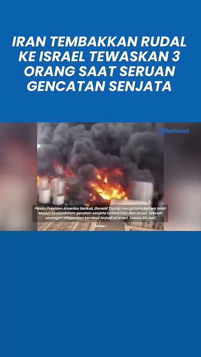 TAK DIGUBRIS, Iran Tembakkan Rudal ke Israel Tewaskan 3 Orang saat Seruan Gencatan Senjata