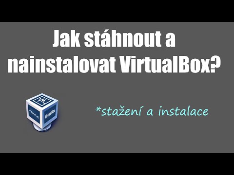 Video: Jak získám VirtualBox?