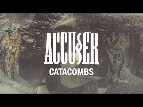 Accuser "Catacombs" (OFFICIAL VIDEO)