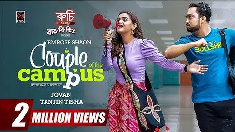 কাপল অফ দ্যা ক্যাম্পাস | Couple Of The Campus | Jovan | Tanjin Tisha | Full Natok |Bangla Natok 2024
