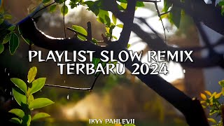 Ademm❕DJ Slow Remix Full Album Terbaru 2024 🎧 ( Mashup Slow Beat )