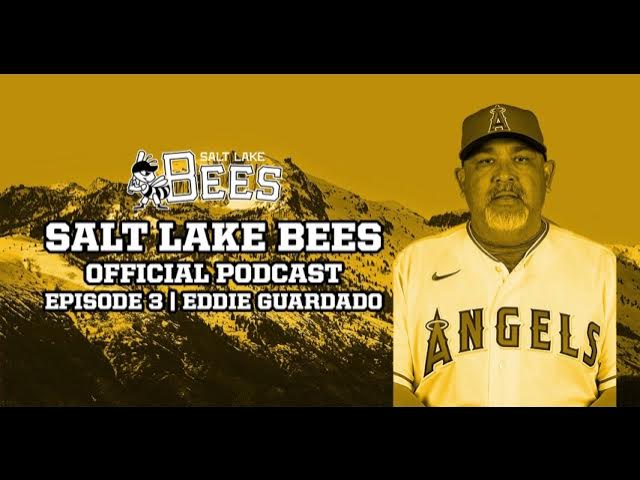 The Salt Lake Bees Podcast Episode 4 - Eddie Guardado 