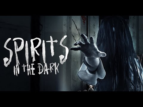 Spirits in the Dark trailer