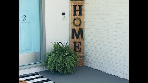 DIY Double-sided Porch Sign/ Cheap & Easy