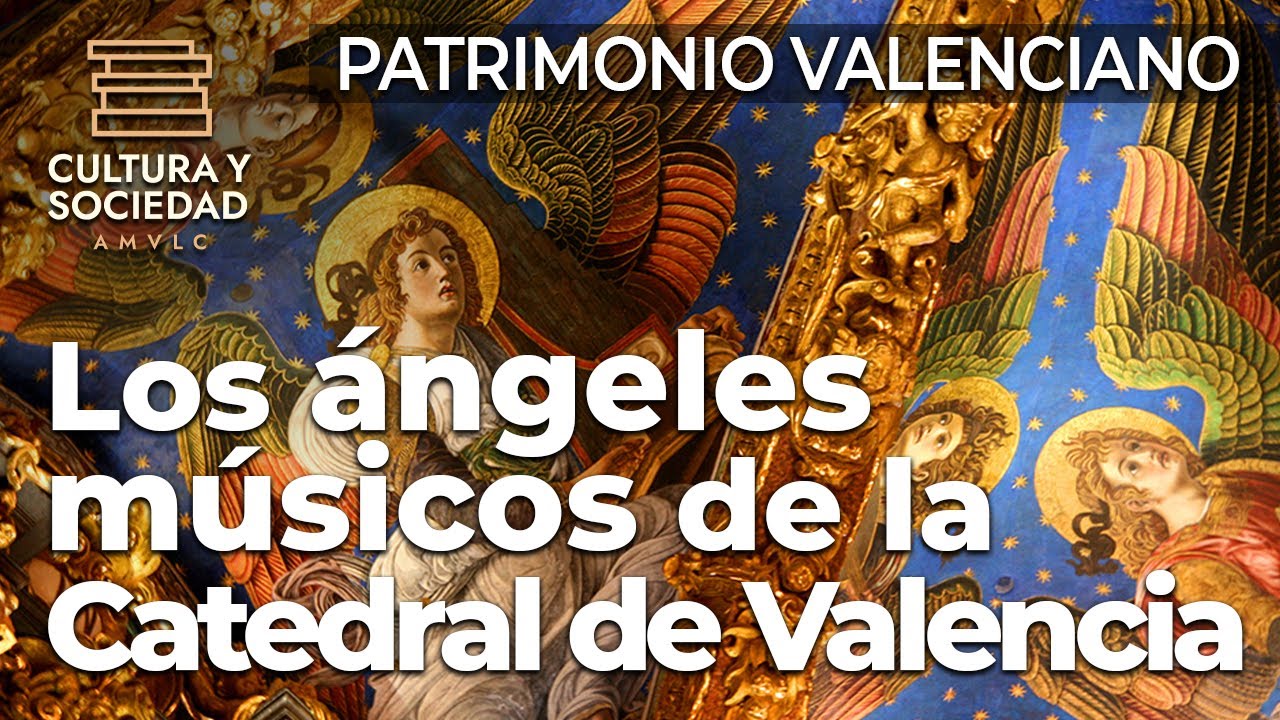 Los Ángeles Músicos de la Catedral de Valencia | Patrimonio Valenciano | Inmaculada Traver Badenes