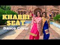 Khabbi seat  dance cover  nandani batta