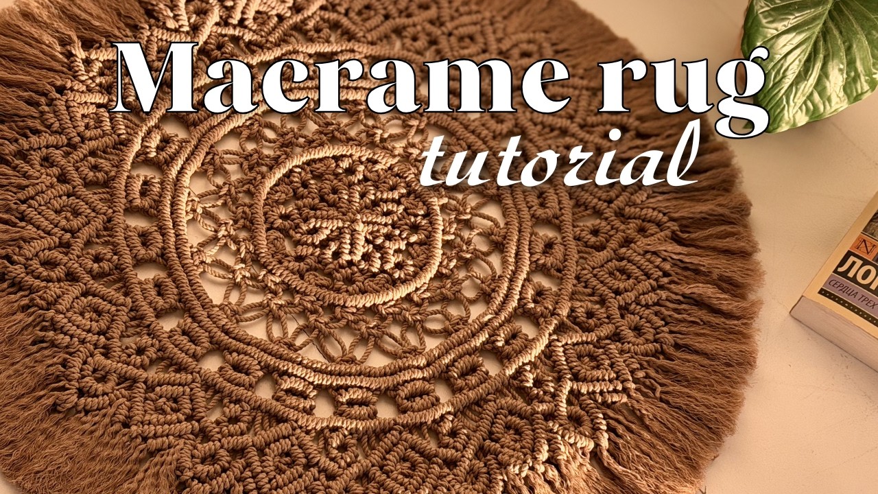 Macrame Round Rug Round Macrame Rug DIY | Step-by-Step Tutorial - YouTube
