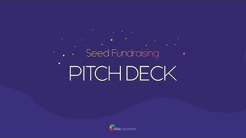 Seed Fundraising Pitch Deck Business plan Animation PPT Download