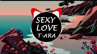 Sexy Love - T-ARA  (Remix) | Hot Tiktok Douyin 0:13
