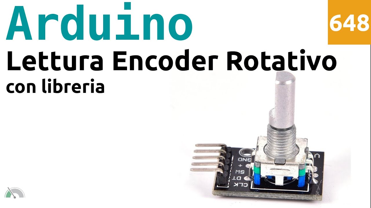 Utilizzare un encoder rotativo con libreria e Arduino - Video 648 