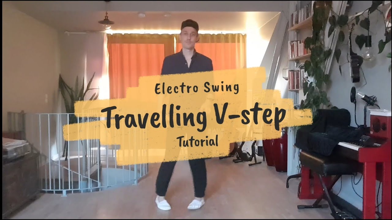 Travelling V-step | Dance Tutorial | Electro Swing - YouTube