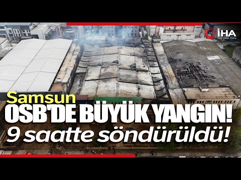 Samsun'daki Fabrika Yangını 9 Saatte Söndürüldü