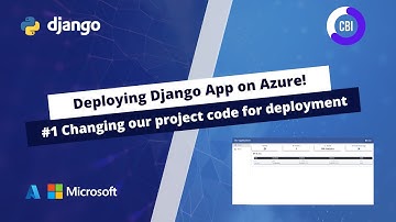 Deploy Django App on Azure #1: Changing Django Code for Deployment