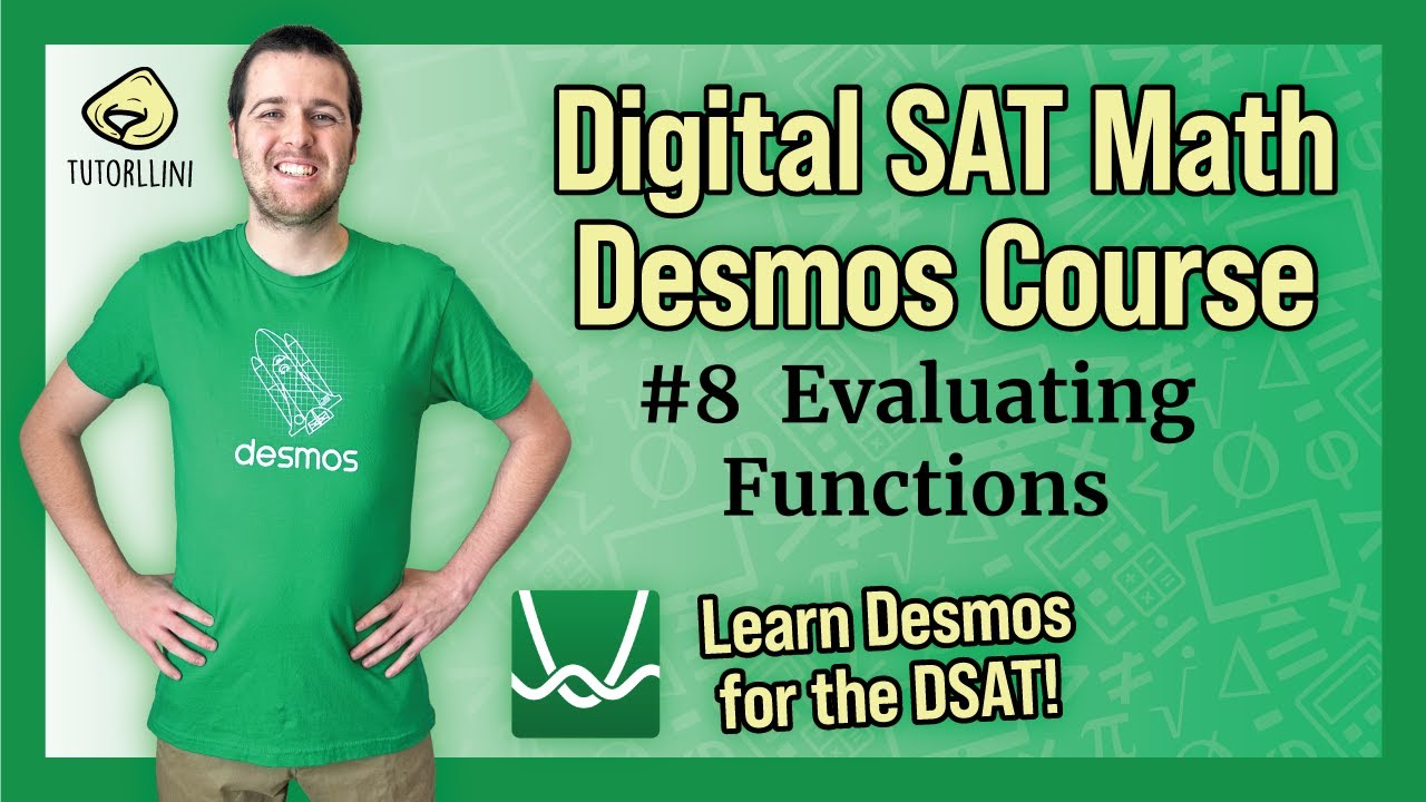 Digital SAT Math - Desmos Lesson #8 Evaluating Functions