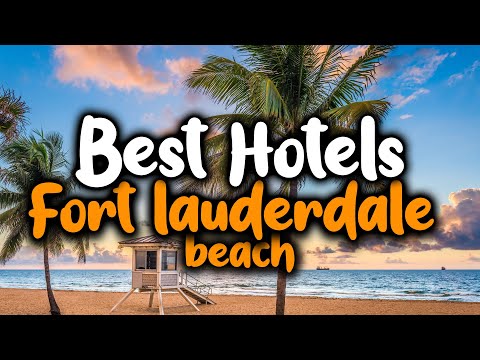 Video: 9 Hotel Pantai Fort Lauderdale Terbaik pada 2022