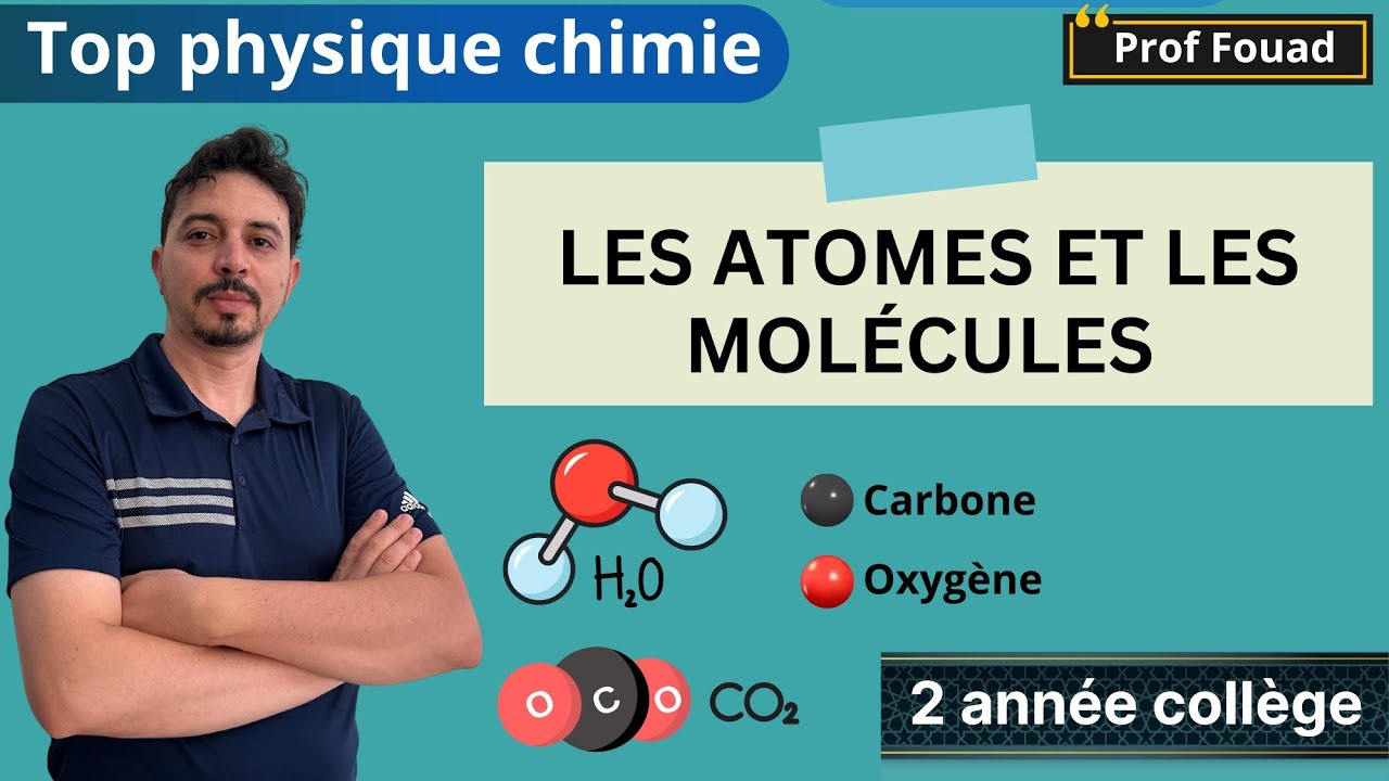 les atomes et les molécules 2 année collège