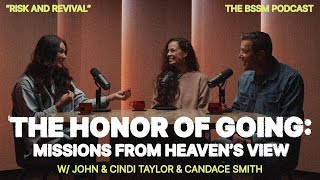 🌎 The Honor of Going: Missions from Heaven’s View @BSSMRedding