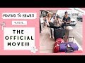 The Actual Move To Hawaii | Moving To Hawaii