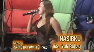 DANGDUT YULI BOHAY - Nasibku (YADISTA FAMILYS)