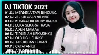 DJ TIKTOK TERBARU 2021 MERDEKA TAPI BINGUNG • DJ LUKA SEKARAT RASA ( DJ TIKTOK TERBARU 2021 )