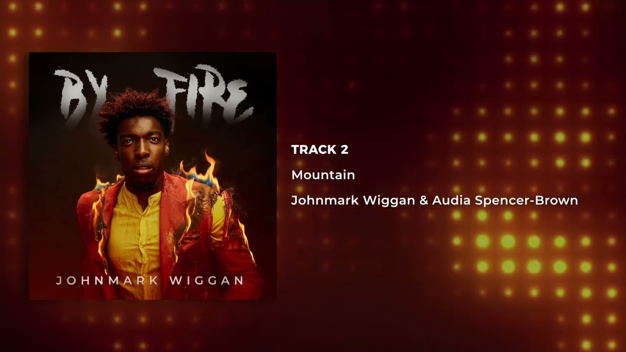 Watch Mountain - Johnmark Wiggan & Audia Spencer Brown on YouTube Watch Mountain - Johnmark Wiggan & Audia Spencer Brown on YouTube