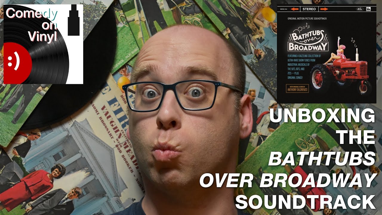 The Comedy on Vinyl Podcast Unboxing Video The Bathtubs Over
