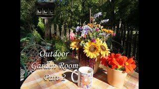 Outdoor Garden Room/ Part 2