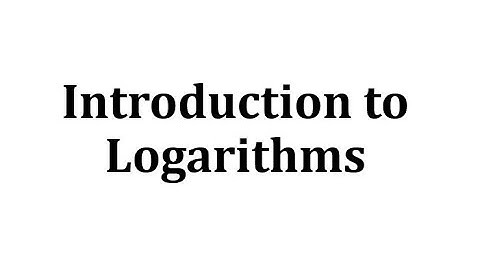 Logarithms