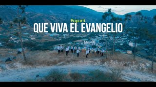 Video thumbnail of "Popurrí Que Viva El Evangelio - La Gran Familia De Cristo"