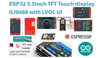 ESP32 3 5inch TFT Touch display ILI9488 with LVGL UI
