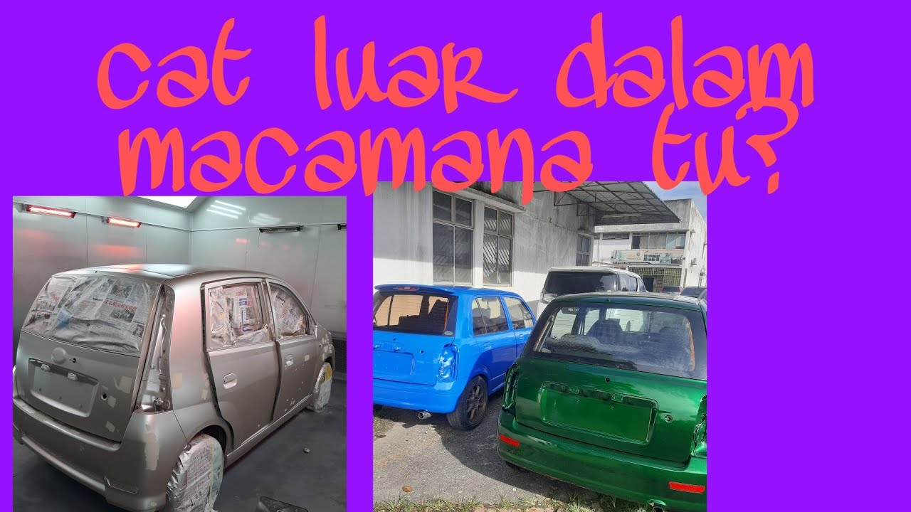 Cat luar dalam macamana???