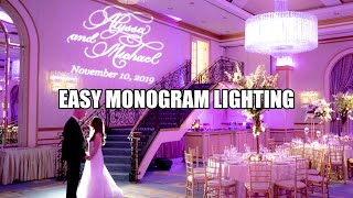 Easy Monogram Lighting!